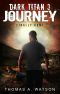 [Dark Titan 03] • Dark Titan Journey